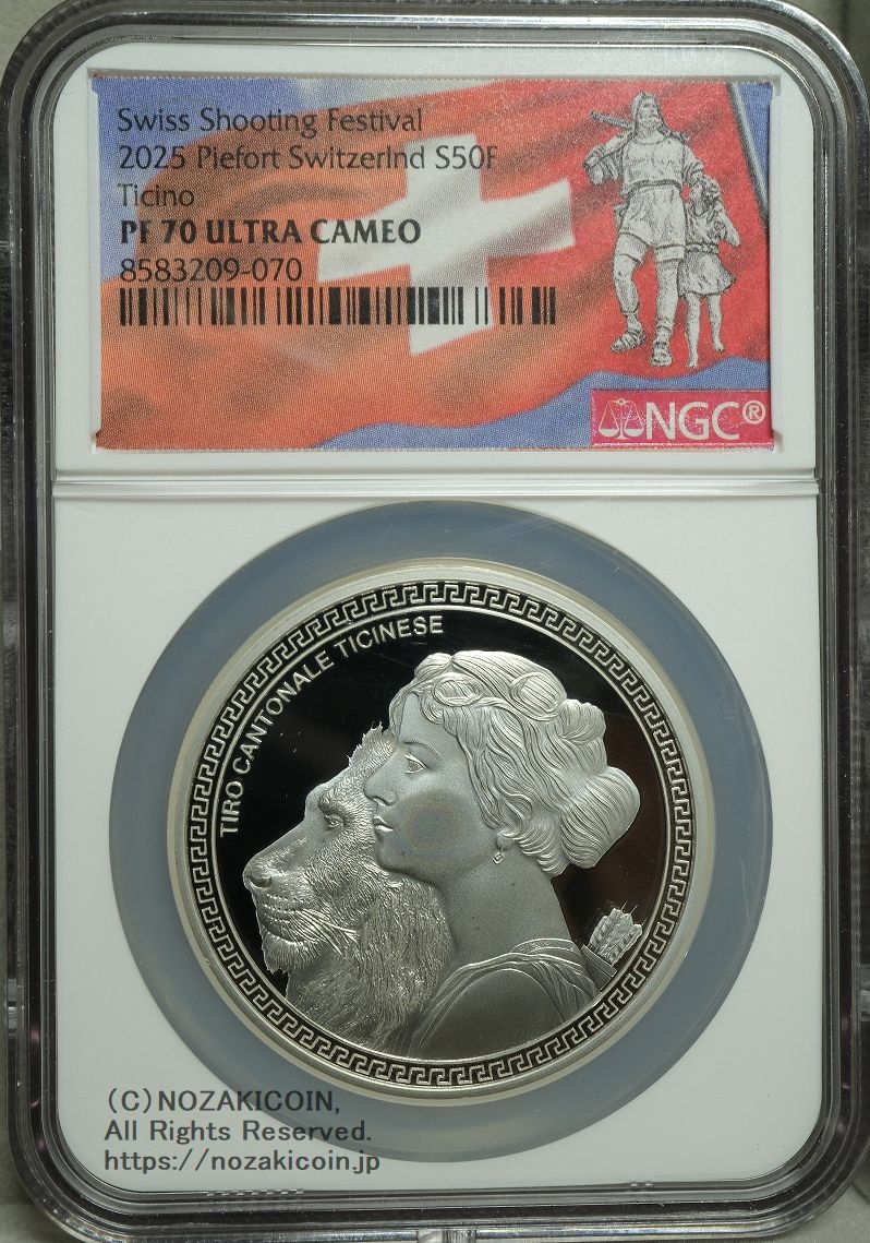 スイス 射撃祭 50フラン銀貨 2025 Piefort Ticino NGC PF70 ULTRA