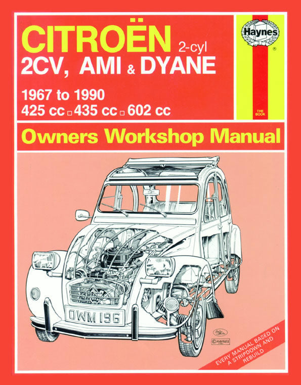 Citroen 2CV, Ami & Dyane (67 - 90) Haynes Repair Manual – Haynes