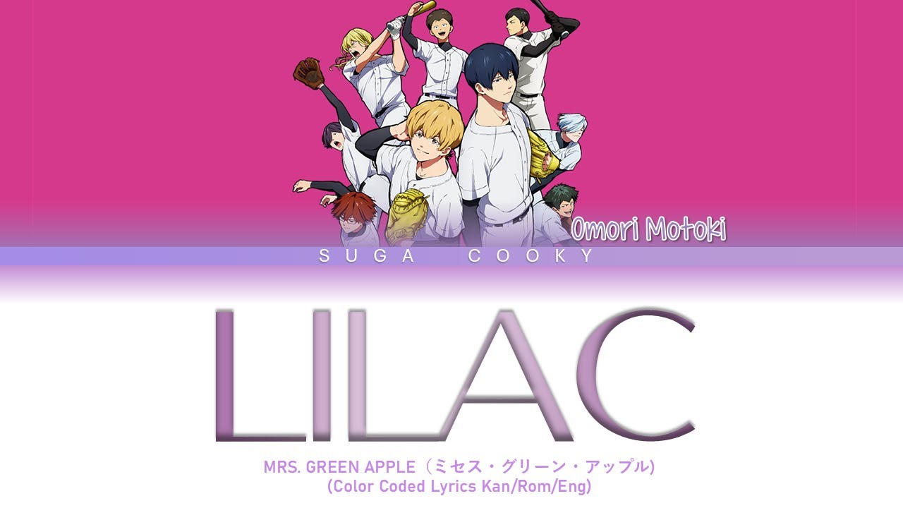 Oblivion Battery OP: Mrs. GREEN APPLE - Lilac ライラック Lyrics