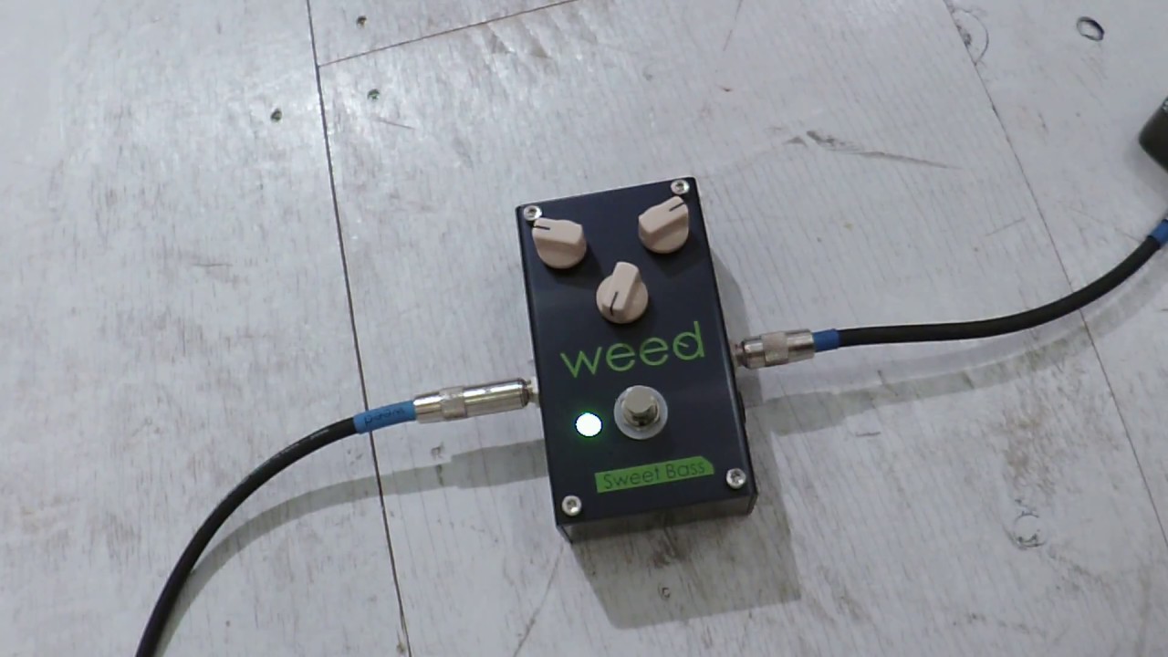 Bass over drive] weed Sweet Bass Demo - YouTube