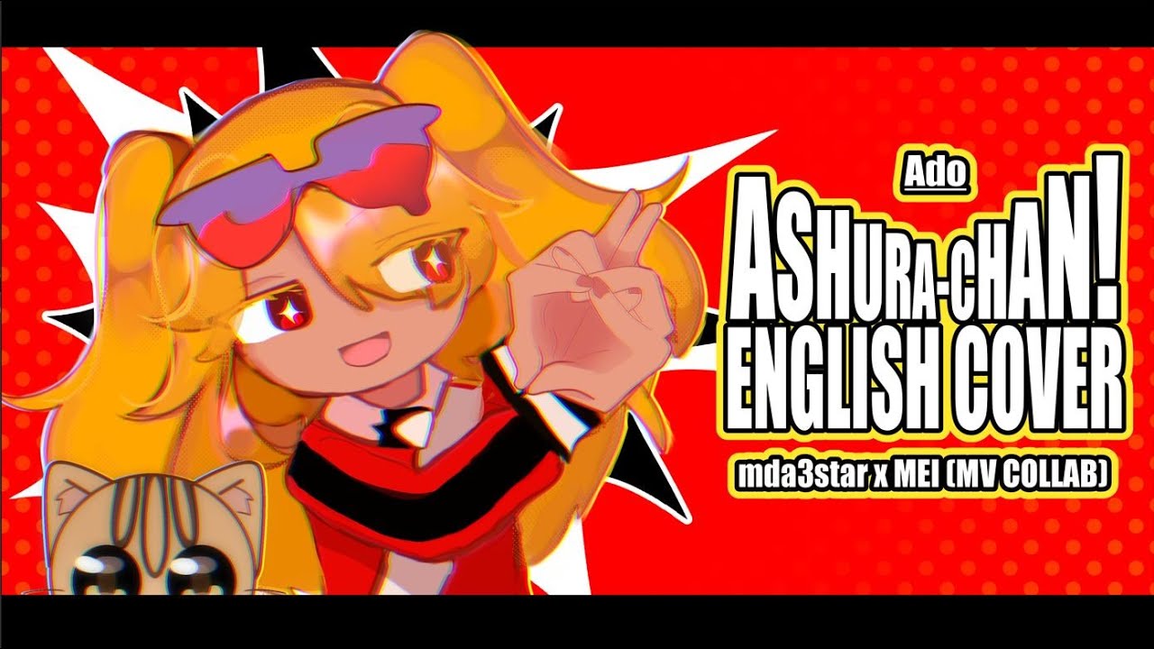 阿修羅ちゃん】Ashura-chan【Ado】ENGLISH COVER | MDA3STAR x