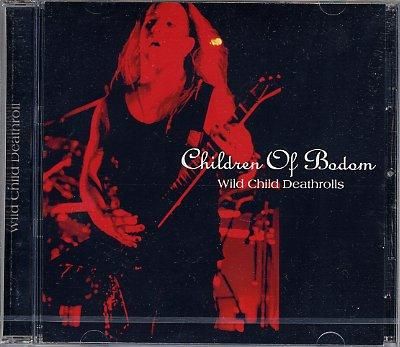 CHILDREN OF BODOM - WILD CHILD DEATHROLLS (1CDR) - Hard Rock/Heavy