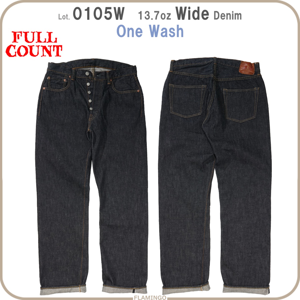 FULLCOUNT（フルカウント） FULLCOUNT 0105 13.7oz Wide Denim One